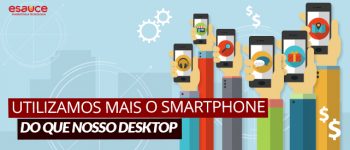 Aplicativos Móveis - Aumento do uso de smartphones
