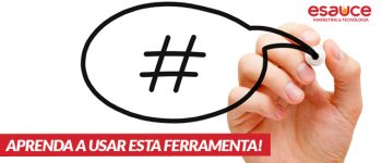 Marketing Digital - uso das hashtags nas redes sociais